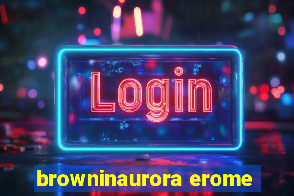 browninaurora erome